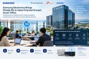 Samsung Electronics Brings Private 5G to Hana Financial Group’s Smart Office